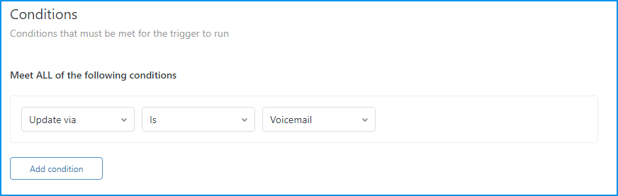 Zendesk Trigger Condition